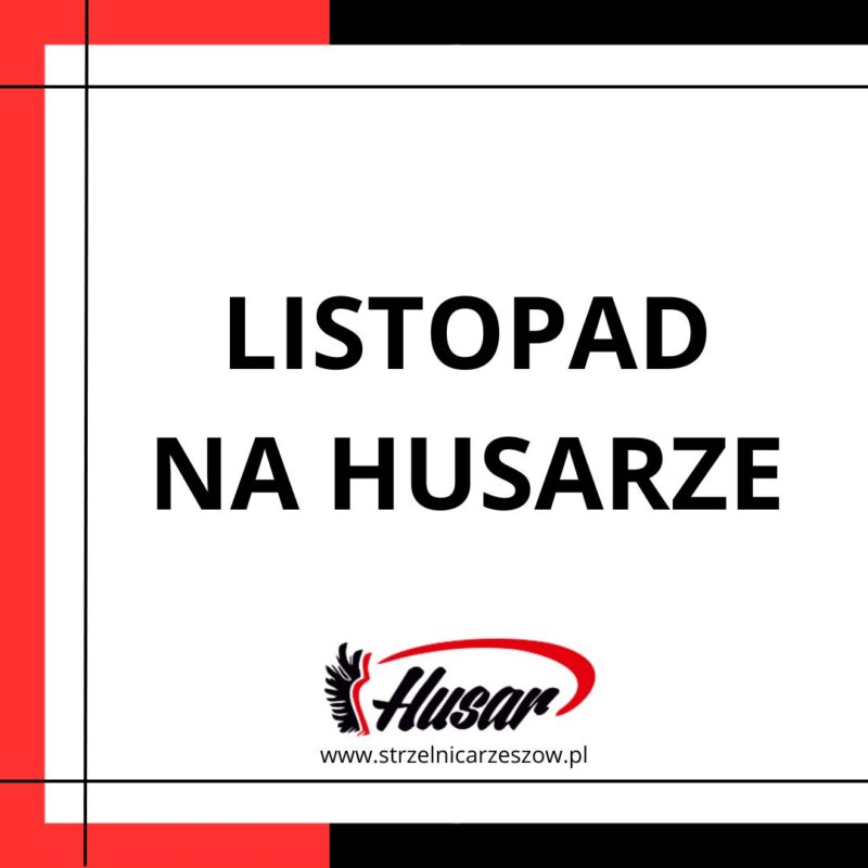 LISTOPAD NA HUSARZE